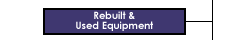 Rebuilt & Used Equipment